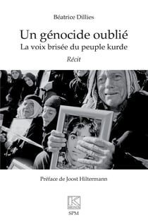 Un génocide oublié : la voix brisée du peuple kurde : récit