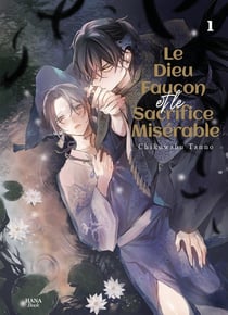 Le dieu faucon et le sacrifice Tome 1