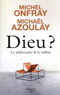 Dieu ? le philosophe et le rabbin