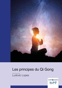 Les principes du Qi Gong