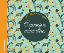 Expressions animalières