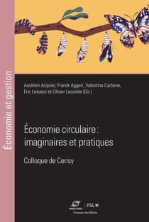 Économie circulaire : imaginaires et pratiques : Colloque de Cerisy