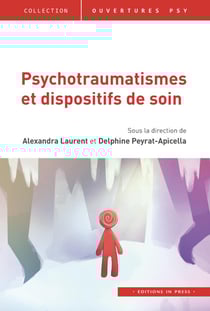 Psychotraumatismes et dispositifs de soin