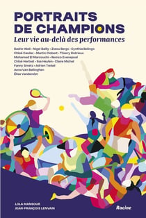 Portraits de champions : Leur vie au-delà des performances