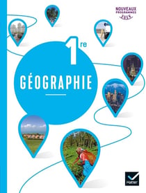 Géographie - 1re - livre de l'élève (édition 2019)