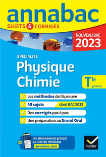 Annabac sujets & corrigés : spécialié physique-chimie - terminale générale (édition 2023)