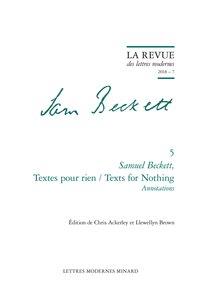 La revue des lettres modernes - Samuel Beckett n.5 : Samuel Beckett, textes pour rien / texts for nothing - annotations
