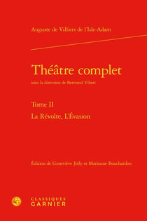 Théâtre complet t.2 : la révolte - l'évasion