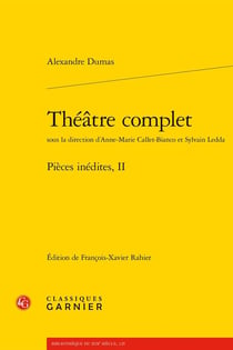 Théâtre complet : Pièces inédites Tome 2