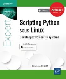 Scripting Python sous Linux - développez vos outils système