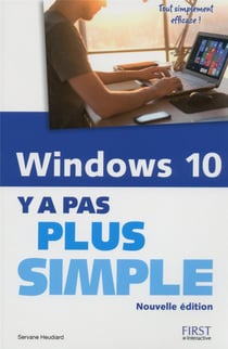 Windows 10 Y A Pas Plus Simple