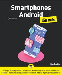 Les smartphones Android pour les nuls
