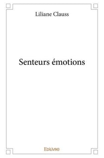 Senteurs emotions