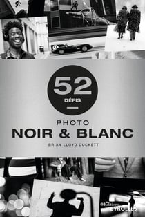 52 défis : photo noir & blanc