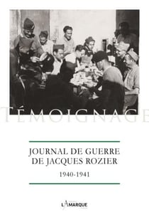 Journal de guerre de jacques rozier, 1940-1940