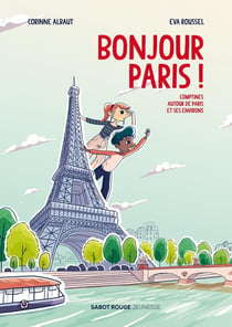 Bonjour Paris ! comptines autour de Paris et ses environs