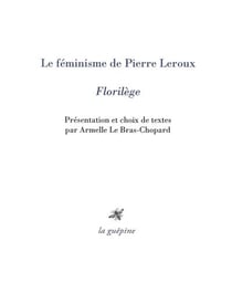 Le féminisme de pierre leroux : florilège