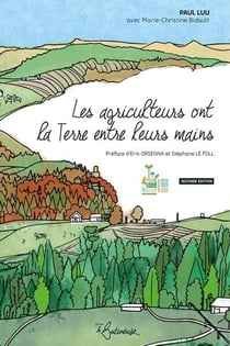 Les agriculteurs ont la Terre entre leurs mains (2e édition)