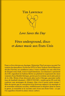 Love Save The Day : Une histoire de la dance music aux Etats-Unis