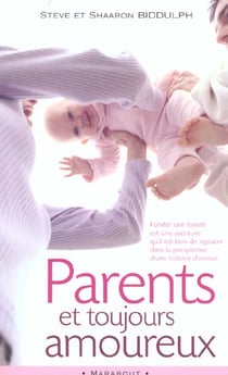 Parents et toujours amoureux