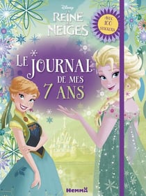 La reine des neiges - le journal de mes 7 ans