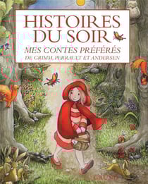 Histoires du soir - Mes contes préférés