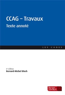 CCAG travaux : texte annoté (6e édition)
