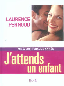 J'attends un enfant (nouvelle edition 2006) (EDITION 2006)