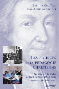 Jean baptiste lassalle, biographie et textes choisies