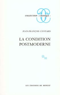 La condition postmoderne : rapport sur le savoir