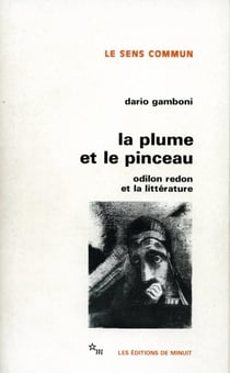 La plume et le pinceau - odilon redon et la littérature