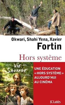 Hors système - onze ans sous l'étoile de la liberté