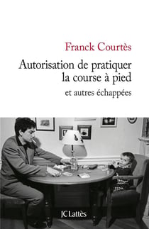 Autorisation de pratiquer la course à pied et autres échappées