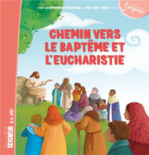Chemin vers le baptême et l'eucharistie - enfant