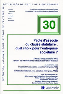Pacte d'associé ou clause statutaire - quels choix pour l'entreprise sociétaire?