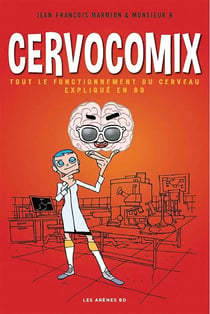Cervocomix - le cerveau expliqué en BD