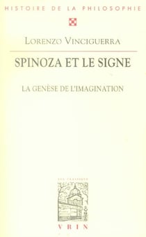 Spinoza et le signe la genèse de l'imagination
