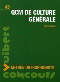 Concours d'entrée dans les centres de formation d'orthophoniste - qcm de culture générale