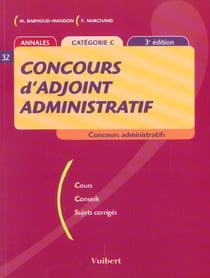 Concours d'adjoint administratif - 3e edition