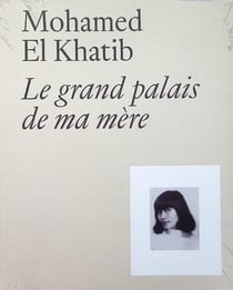 Le grand palais de ma mère
