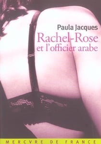 Rachel-Rose et l'officier arabe