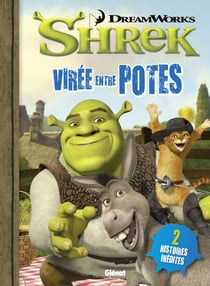 Shrek t.3 - virée entre potes