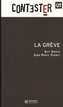 CONTESTER Tome 1 : la grève