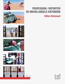 Profession : reporter de Michelangelo Antonioni