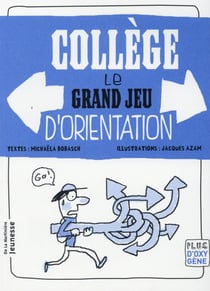 Collège, le grand jeu d'orientation