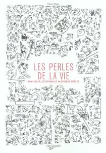 Les perles de la vie