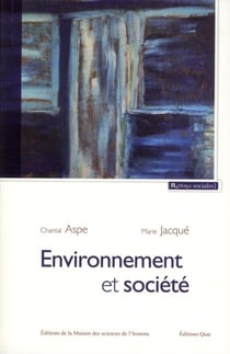 Environnement et société - une analyse sociologique de la question environnementale
