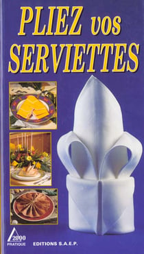 Pliez vos serviettes