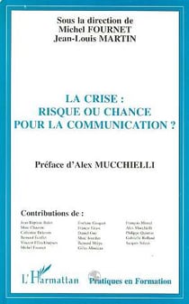 La crise risque ou chance pour la communication ?