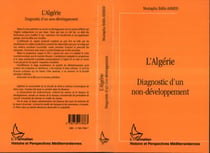 L'Algérie - diagnostic d'un non-développement